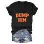 Women's Dump Him Funny V-Neck T-Shirt