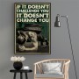 Fitness It Doesn't Challenge You It Doesn't Change You Poster Gym Lovers Wall Art Decor Motivating Quote Painting for Gym Room
