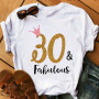 Pink Crown 30th/40th/50th/60th Fabulous Graphic Print T-Shirt Women’s Clothing Number Custom Tshirt Femme Birthday Gift T Shirt