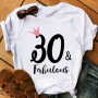 Pink Crown 30th/40th/50th/60th Fabulous Graphic Print T-Shirt Women’s Clothing Number Custom Tshirt Femme Birthday Gift T Shirt