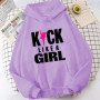 Kick Like a Girl Hoodie, Karate Hoodie, Karate Girl Hoodie, Taekwondo Hoodie, Womens Power Hoodie, Fight Sport Hoodie Sweatshirt