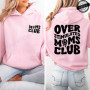 Sudadera Moletom Over Stimulated Moms Club Print Hooded Sweatshirts Women Pullover Hoodie Sweatshirts Cozy Tops Women Hoodies